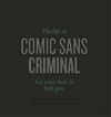 Comic Sans Criminal
